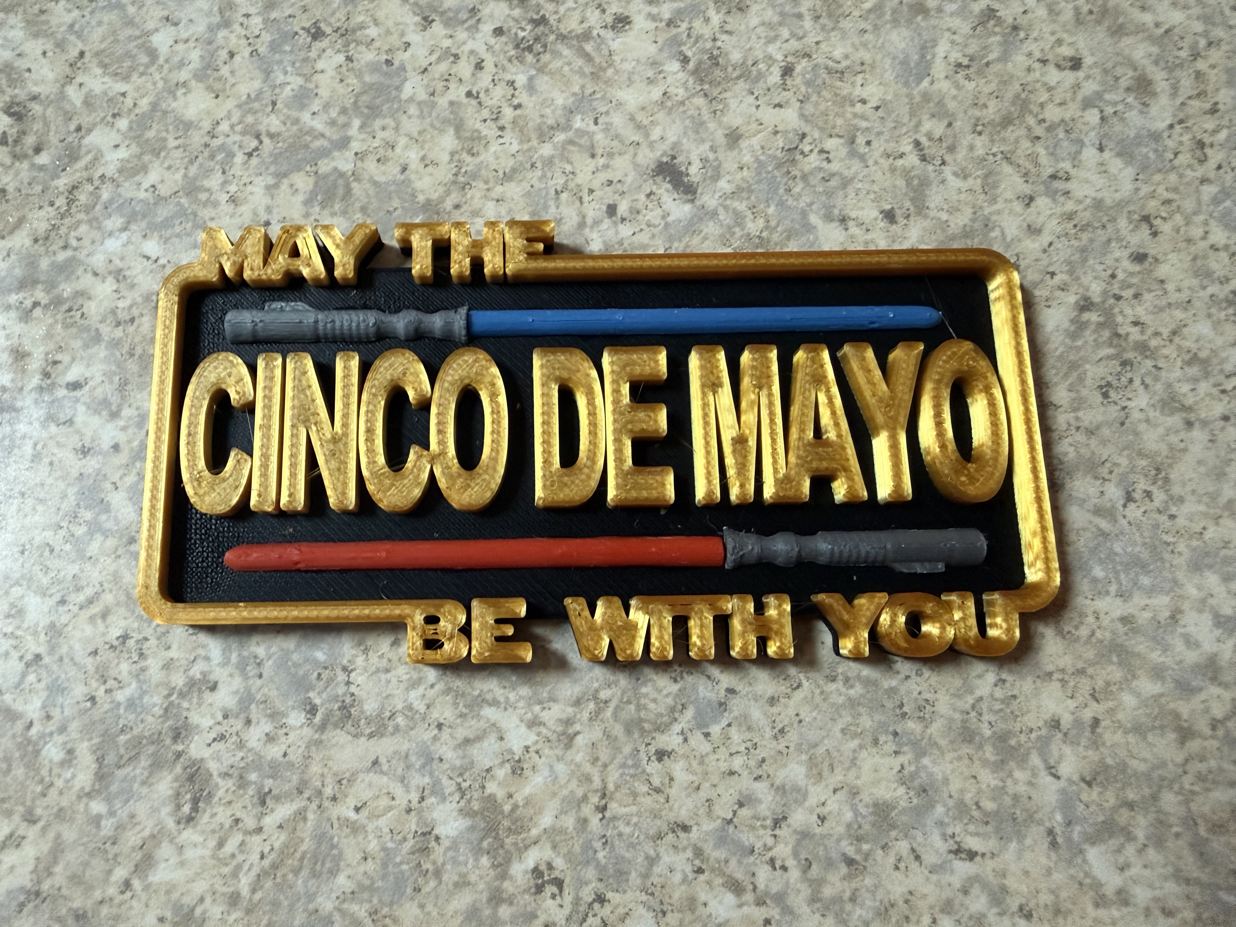 May the Cinco de Mayo Be With You Plaque