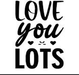 Love You Lots