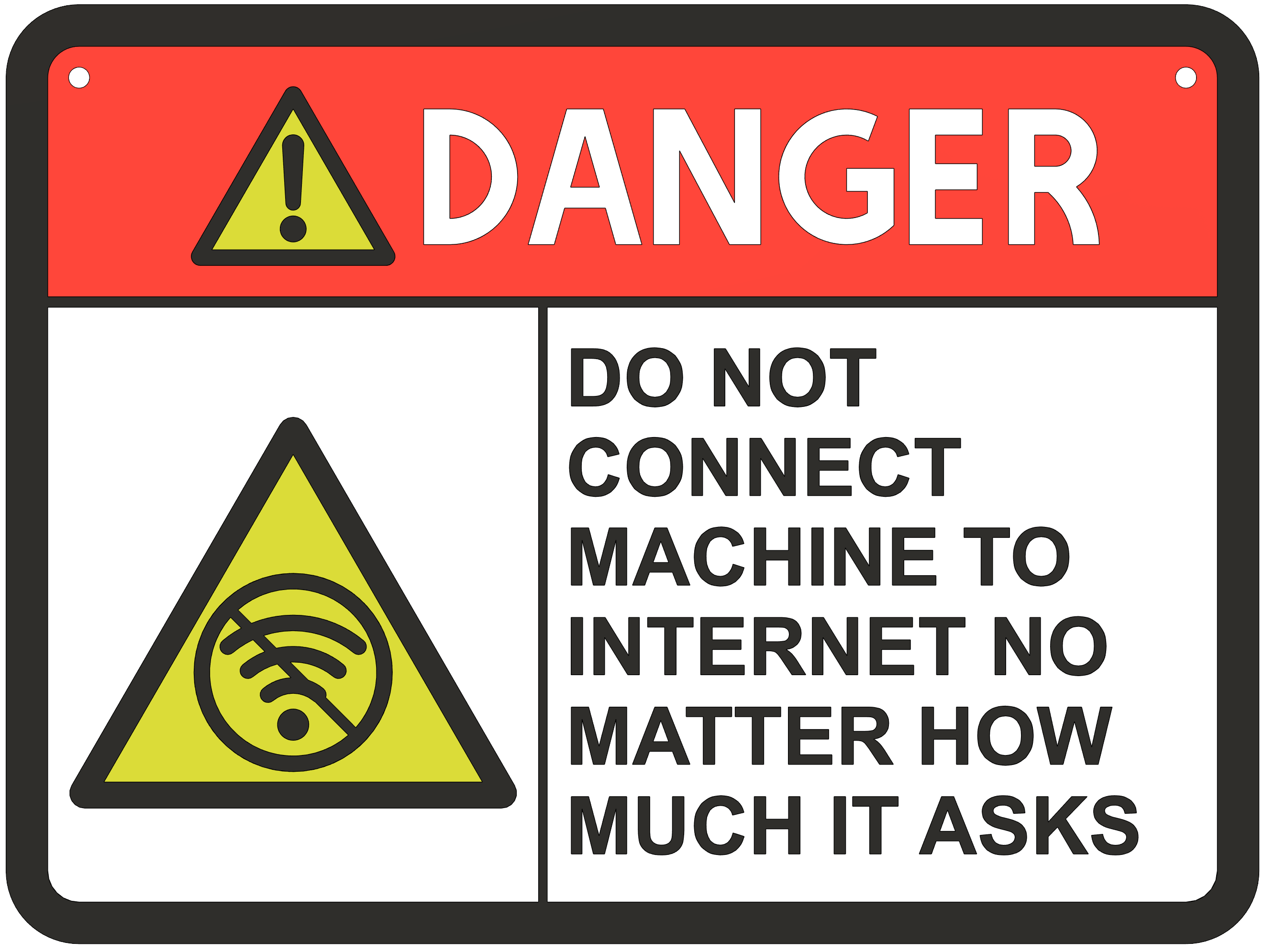 Do Not Connect Machine To Internet Sign