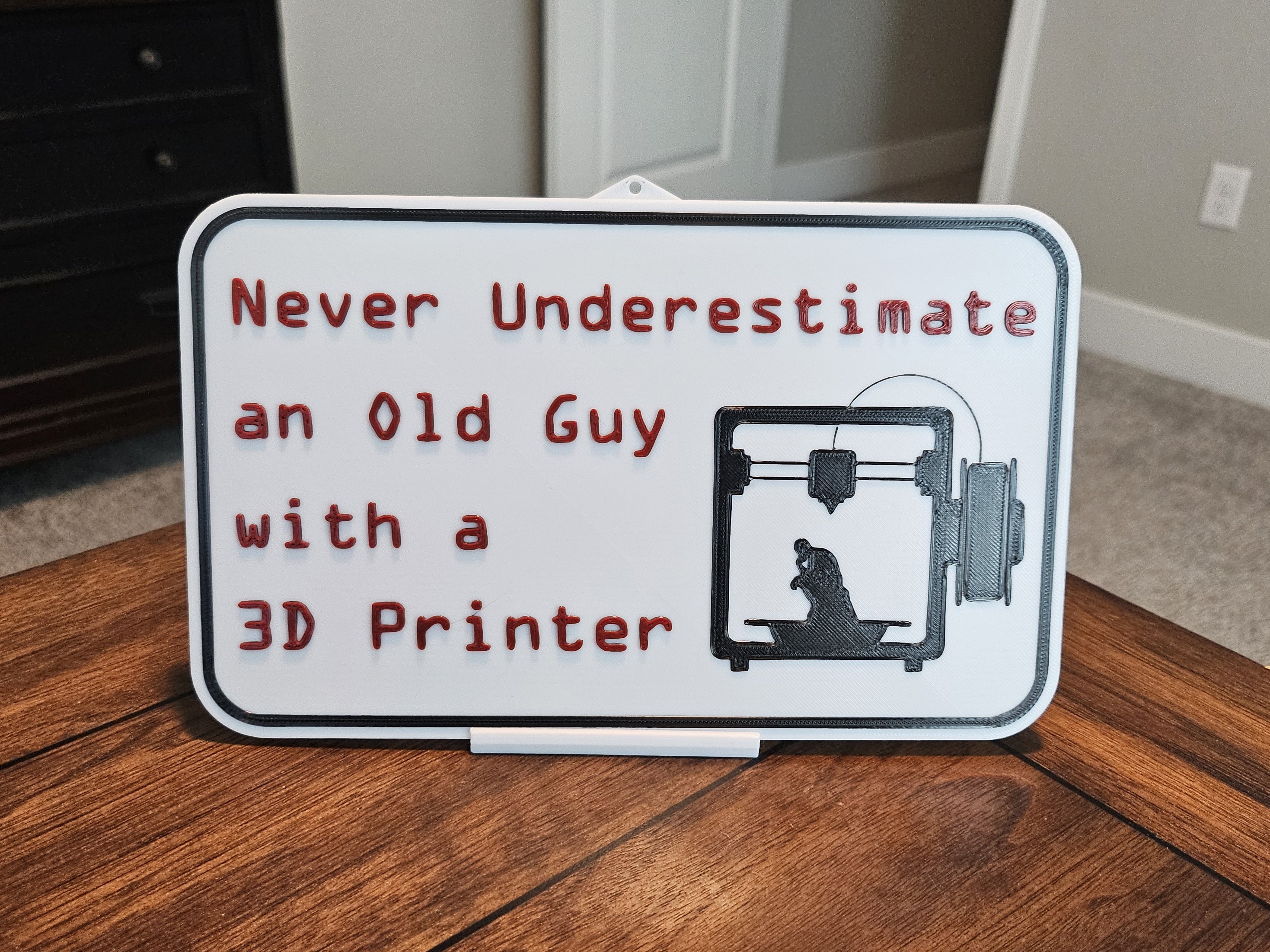 "Never underestimate an old guy with a 3D printer"