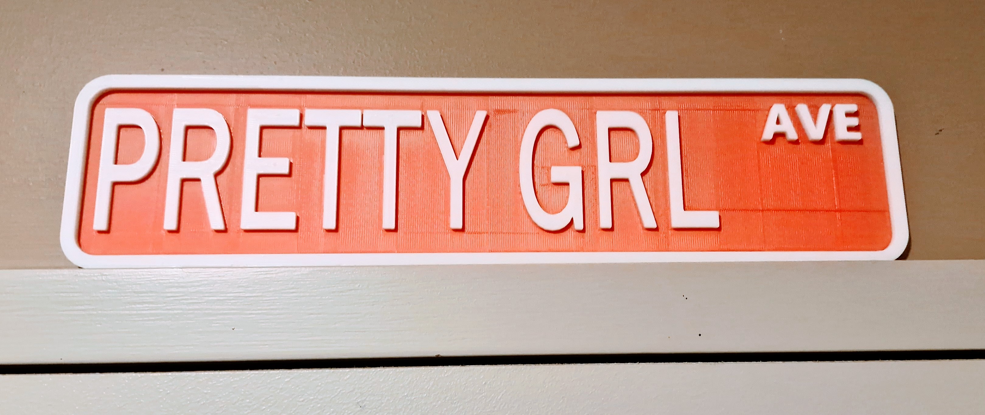 Pretty Girl Sign
