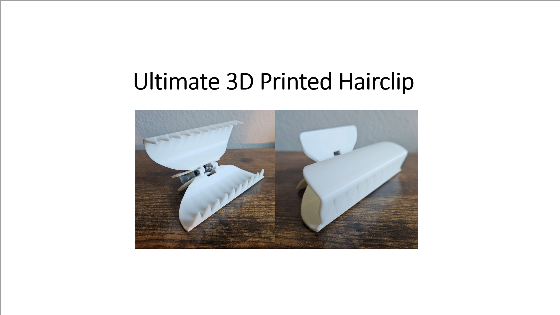 Ultimate 3D Printed Hairclip