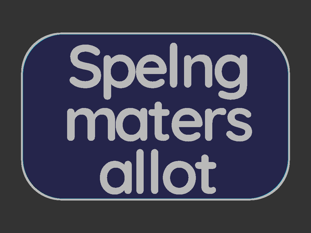 Spelling Matters sign — miniatura 3