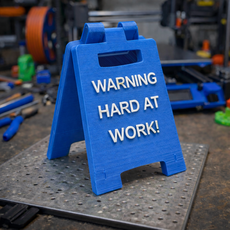 ＂WARNING HARD AT WORK!＂ Sign by Crazy 3D Printerist | Download free STL ...