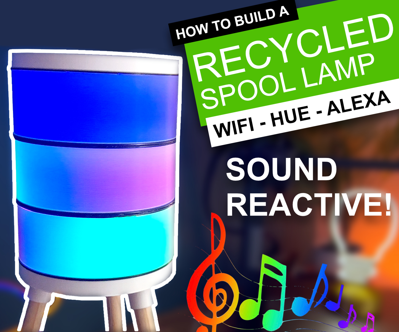 Make a WiFi SMART LAMP from Empty Spools