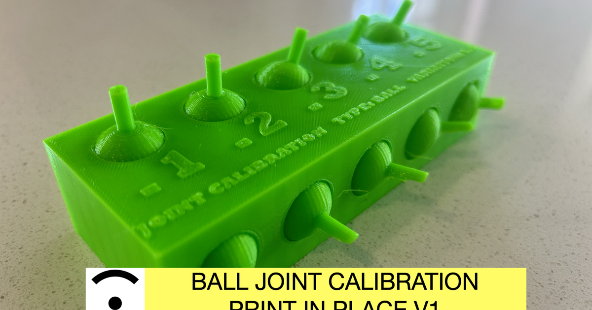 Ball Joint Calibration by Boundless 3D | Download free STL model ...