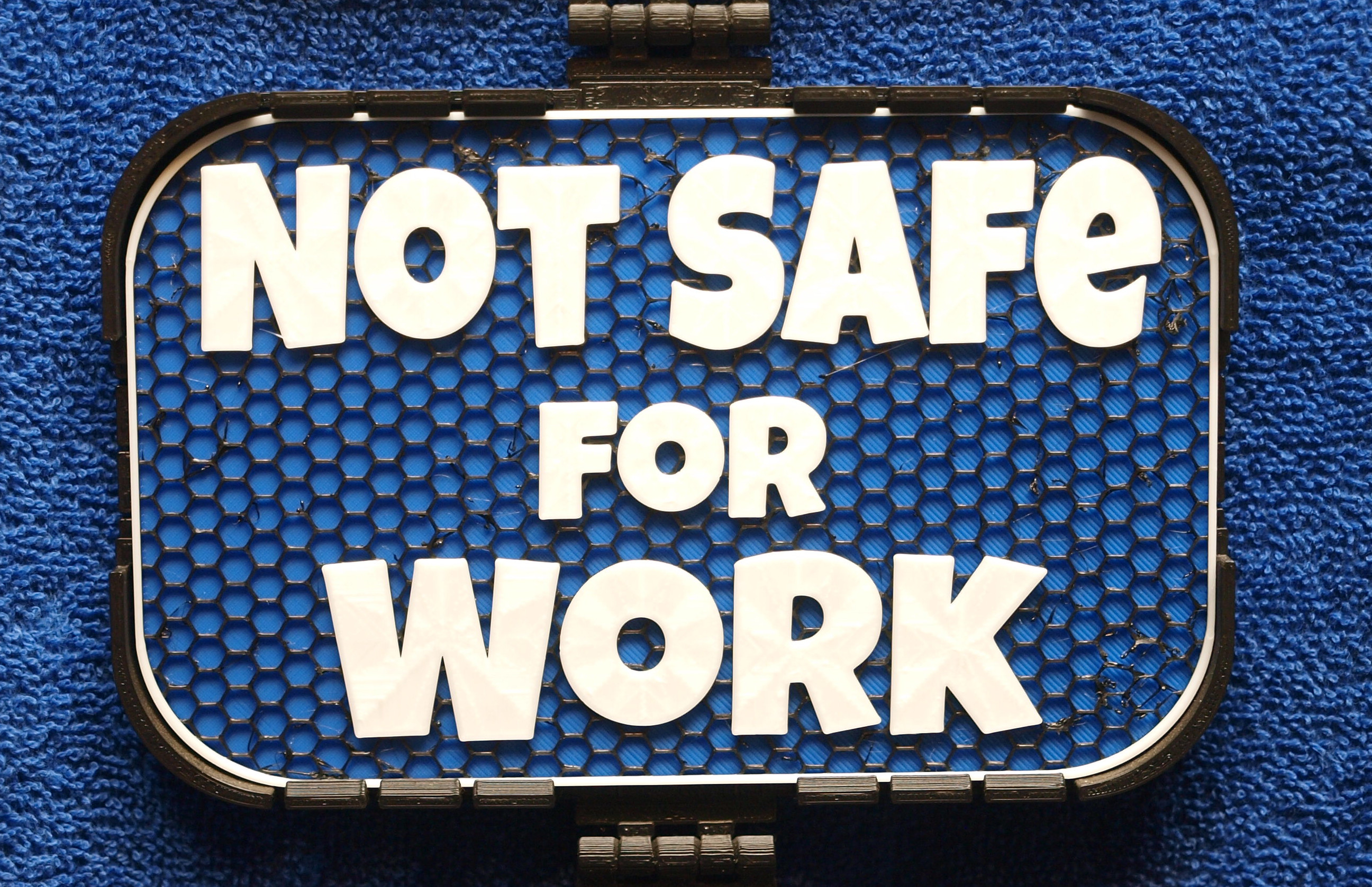 "Not Safe for Work" sign
