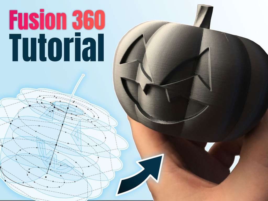Tutorial Pumpkin for Fusion 360