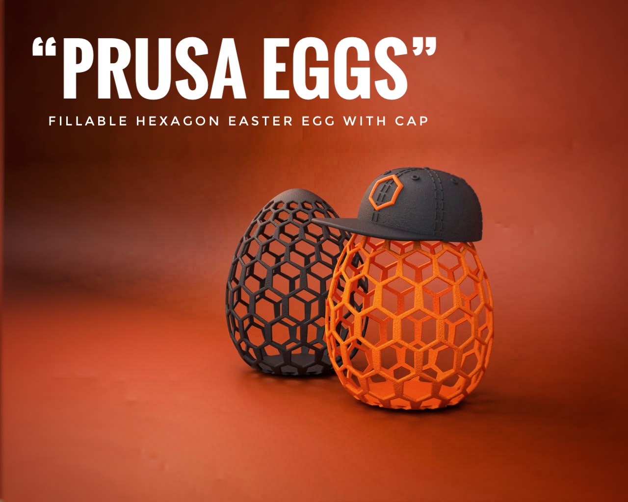"Prusa Eggs" - Cool Hexagon Easter Eggs with Cap
