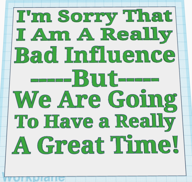 Bad Influence Sign by Phantom Printer | Download free STL model ...