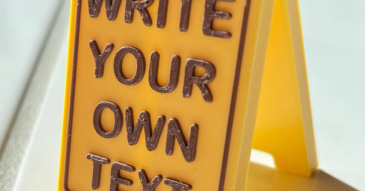 Mini Standup Sign - Double Sided by Plastic Flow | Download free STL ...