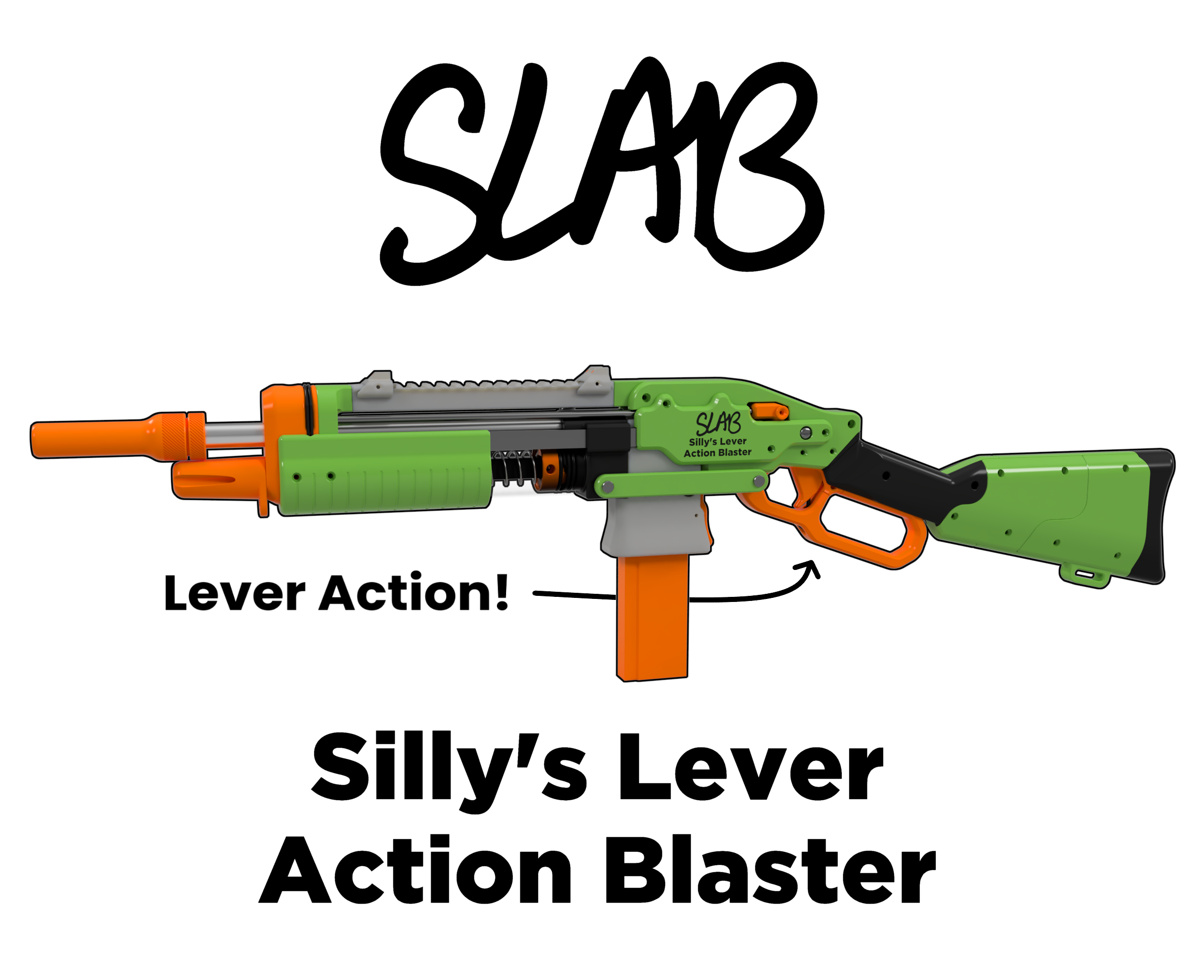 SLAB - Silly's Lever Action Blaster (Nerf Homemade)