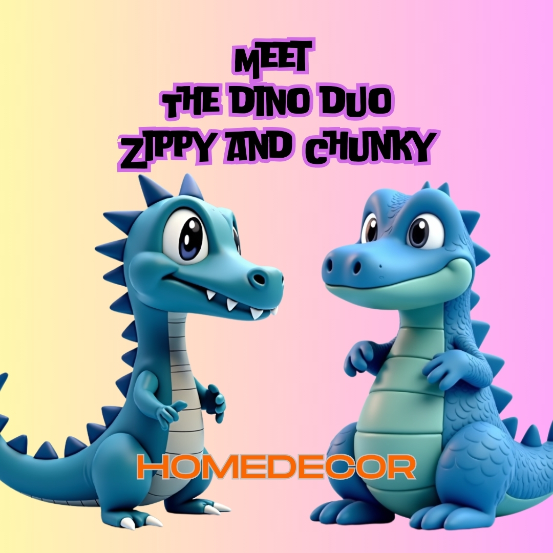 Dinosaur duo: Zippy & Chunky