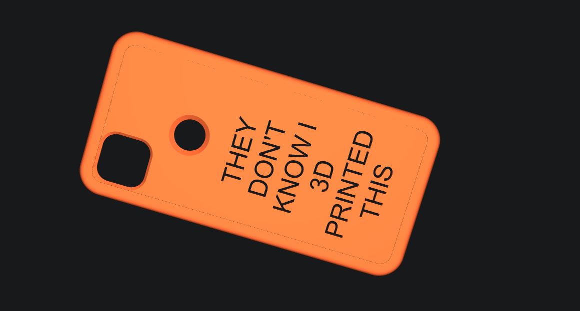 They Don't Know I 3d Printed This Phone Case, Google Pixel 4a