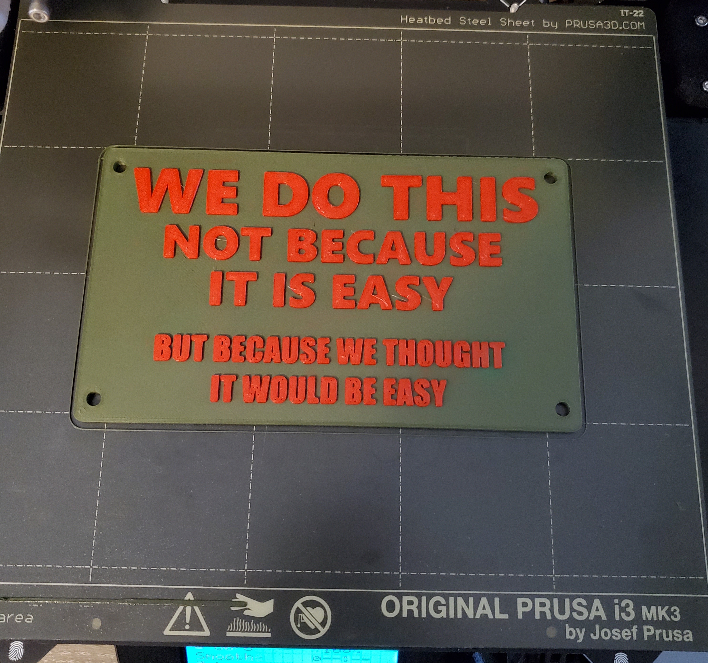 "We Thought It Would Be Easy" Sign