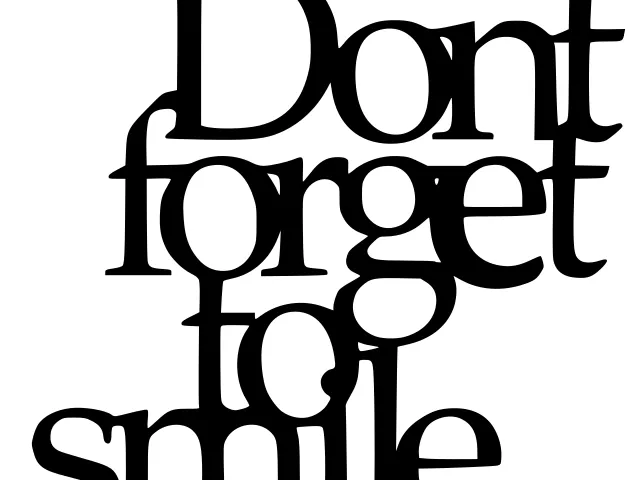 Don't Forget To Smile Today Wall Decor