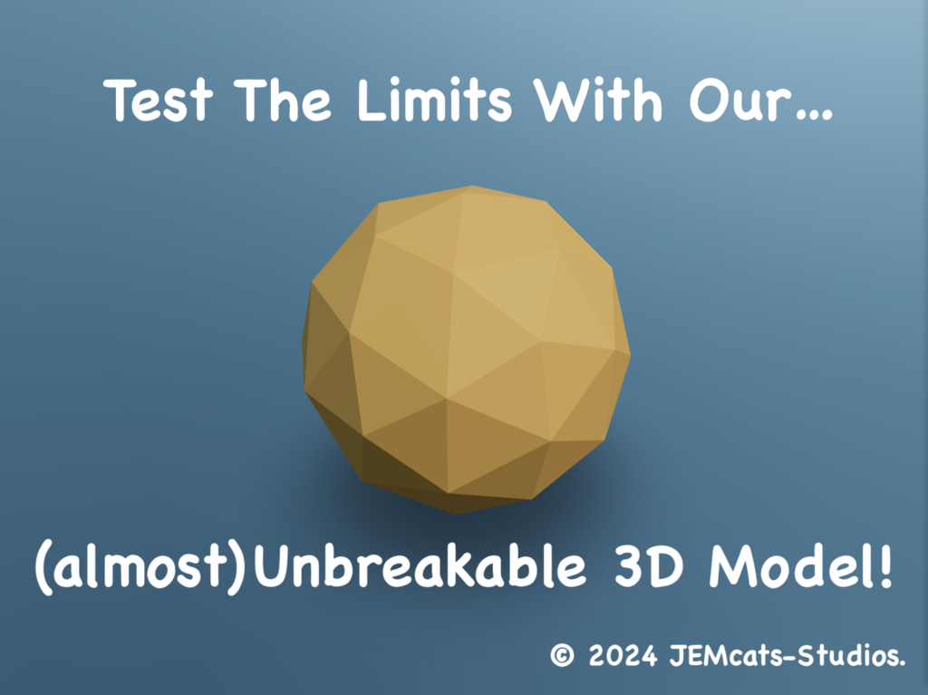 Unbreakable Ball (Almost)