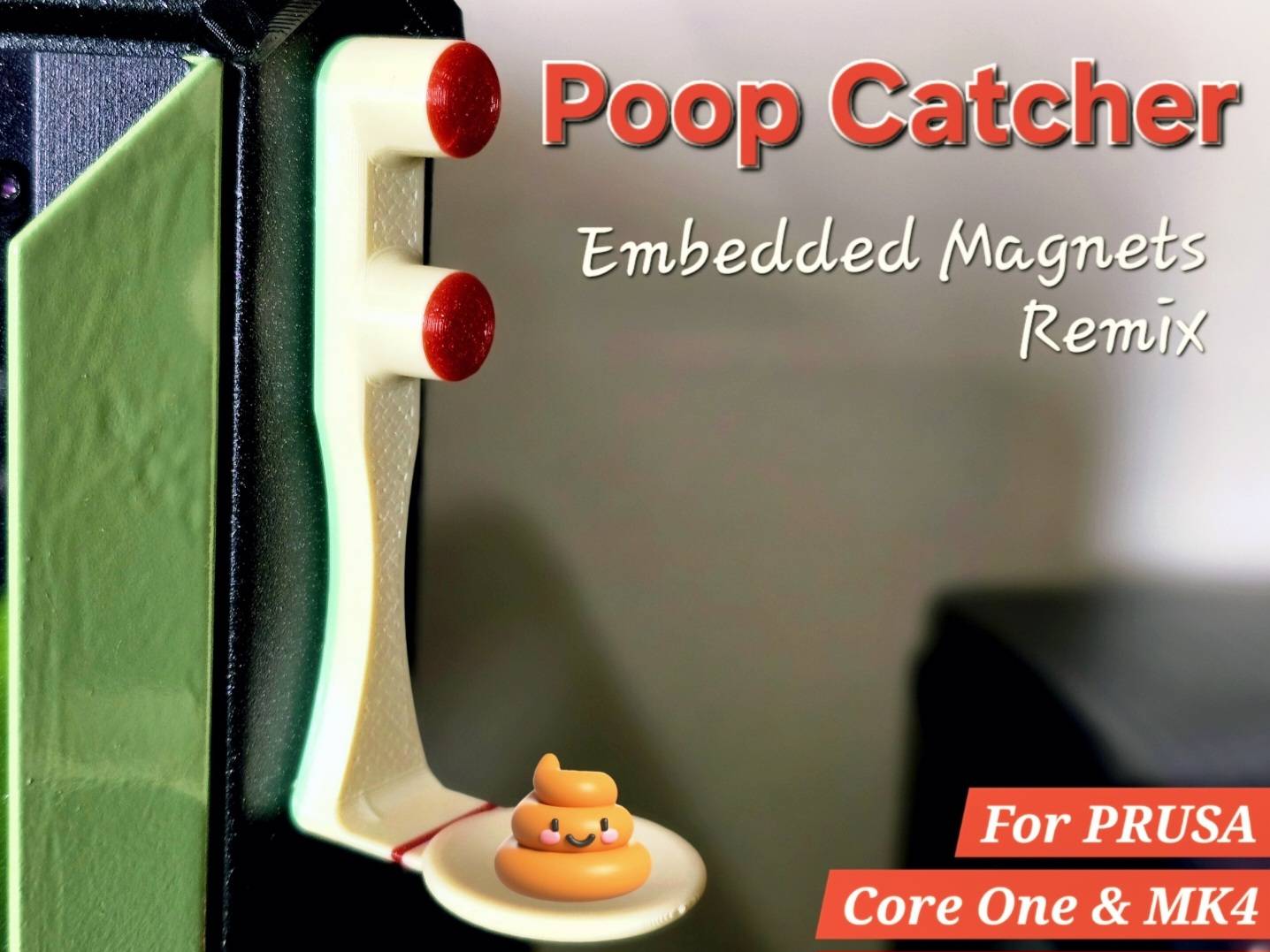 Prusa Magnetic Poop Catcher (Embedded Inserts)