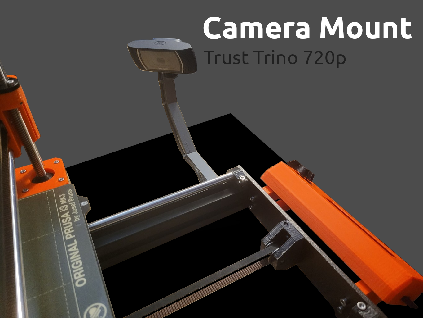 Trust Trino 720p Camera Mount for Prusa i3 MK3/MK3S