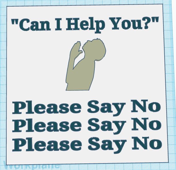 Please Say No Sign by Phantom Printer | Download free STL model ...