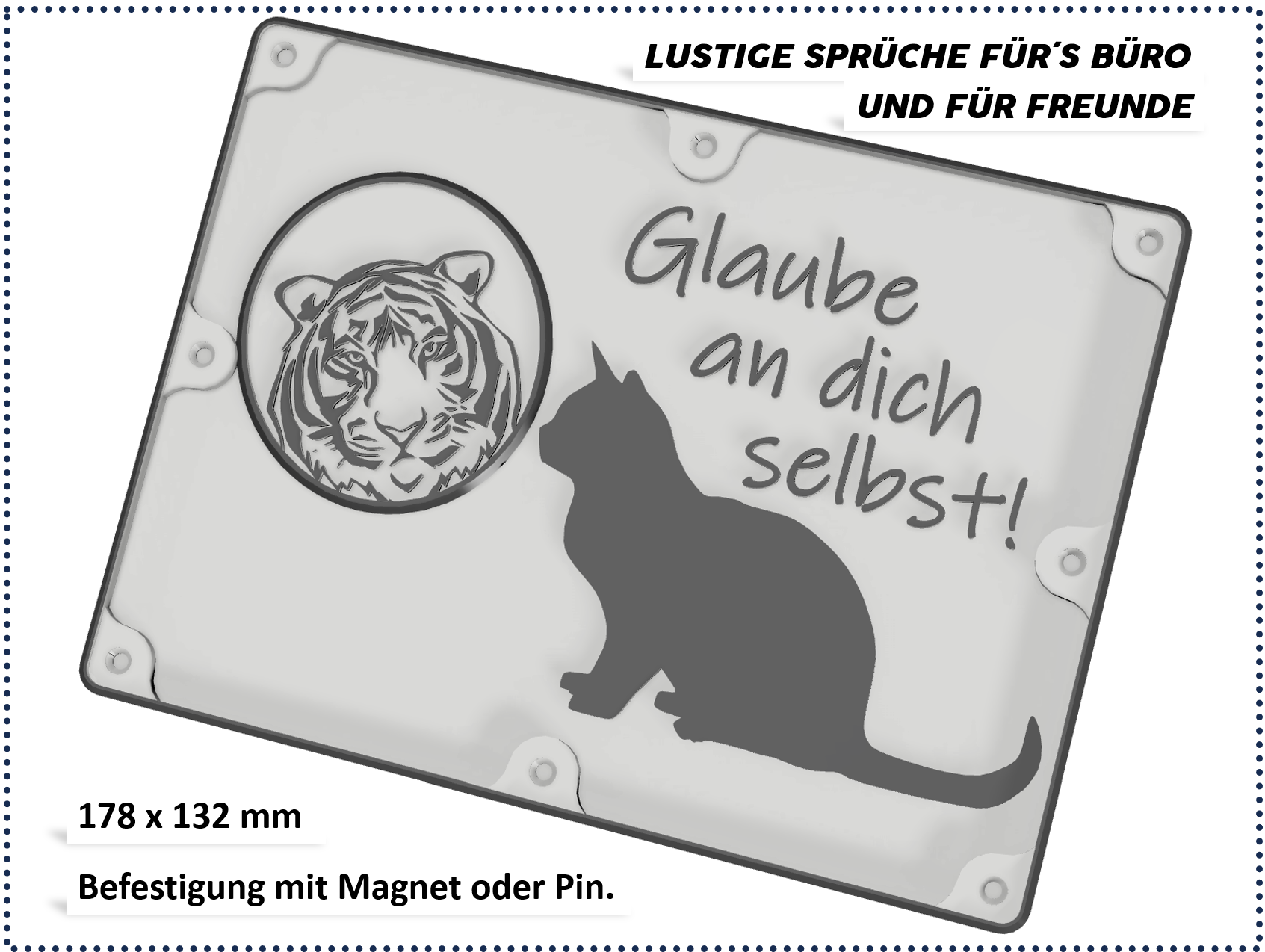 Lustige Sprüche für Büro und Freunde - Glaube an dich selbst