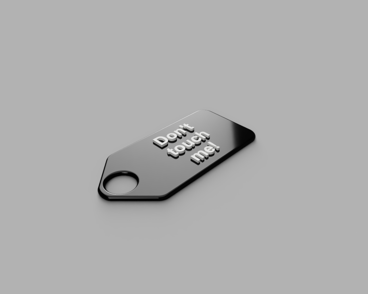 Don't touch me! (keychain)