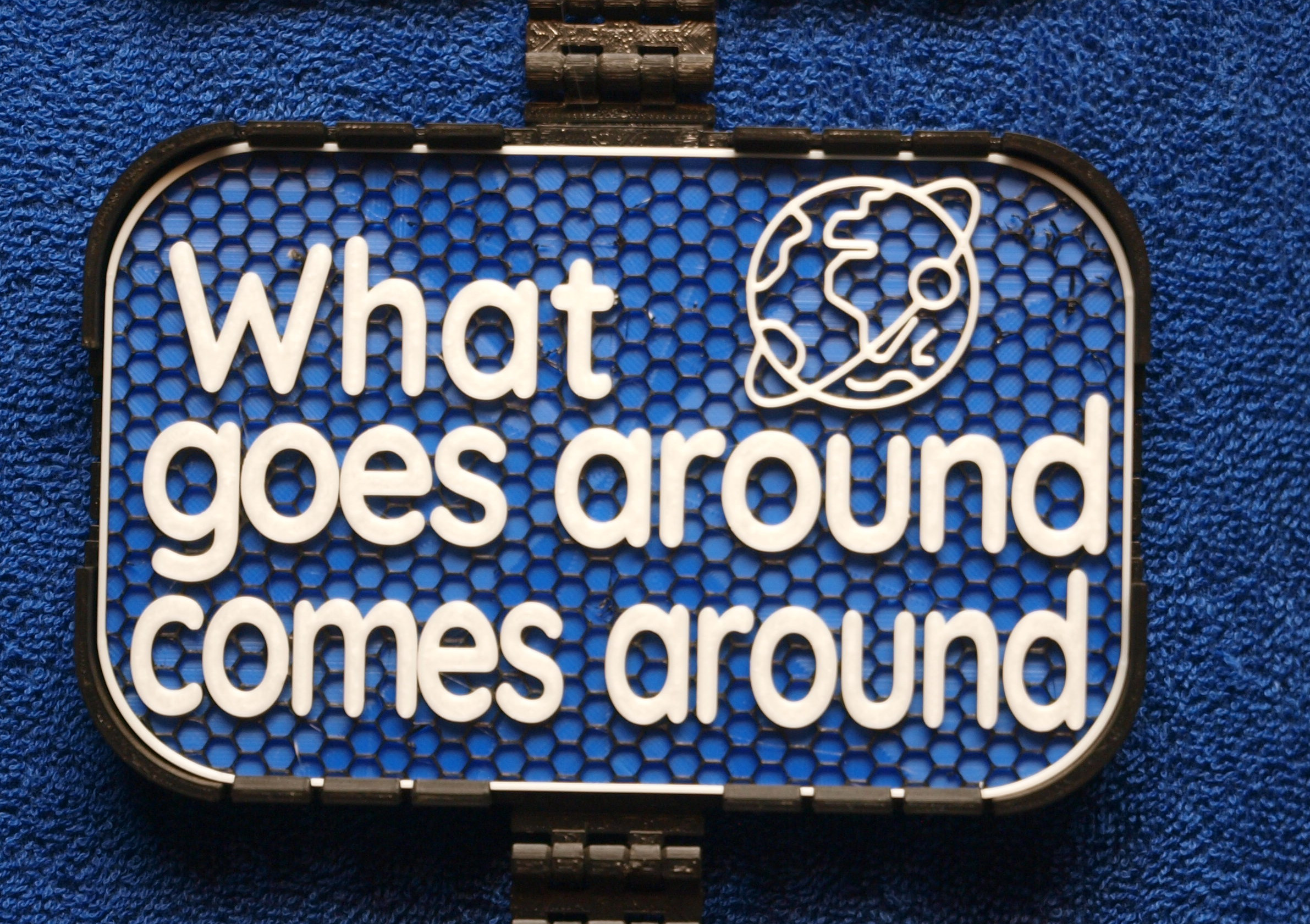 What goes around comes around sign