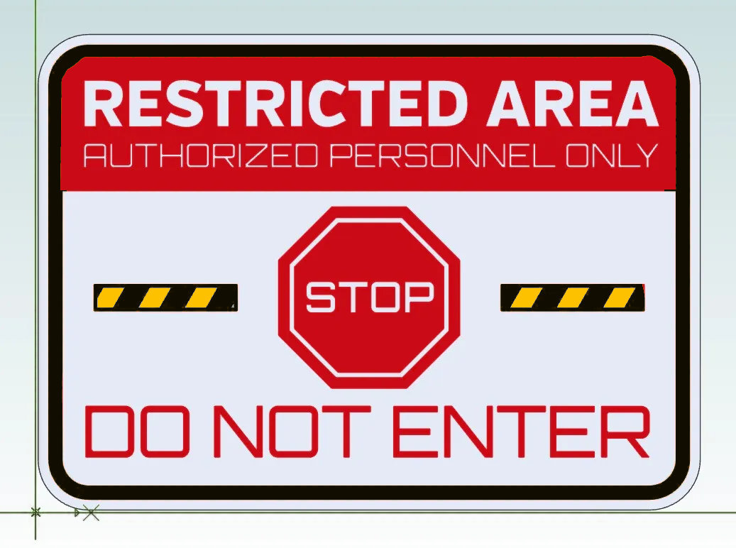 Restricted Area Sign by Sascha Uncia | Download free STL model ...