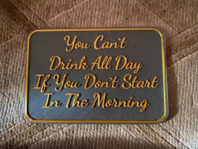 Drink All Day Sign