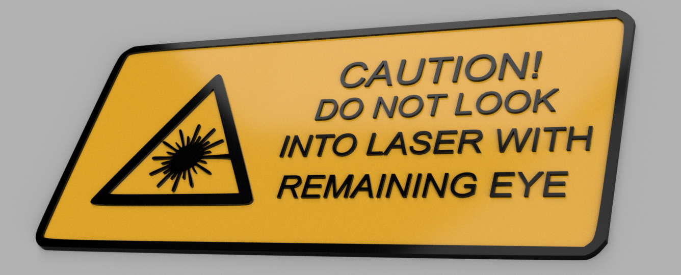 "Do not look into laser" funny warning sign by Mattias Lindström Download free STL model
