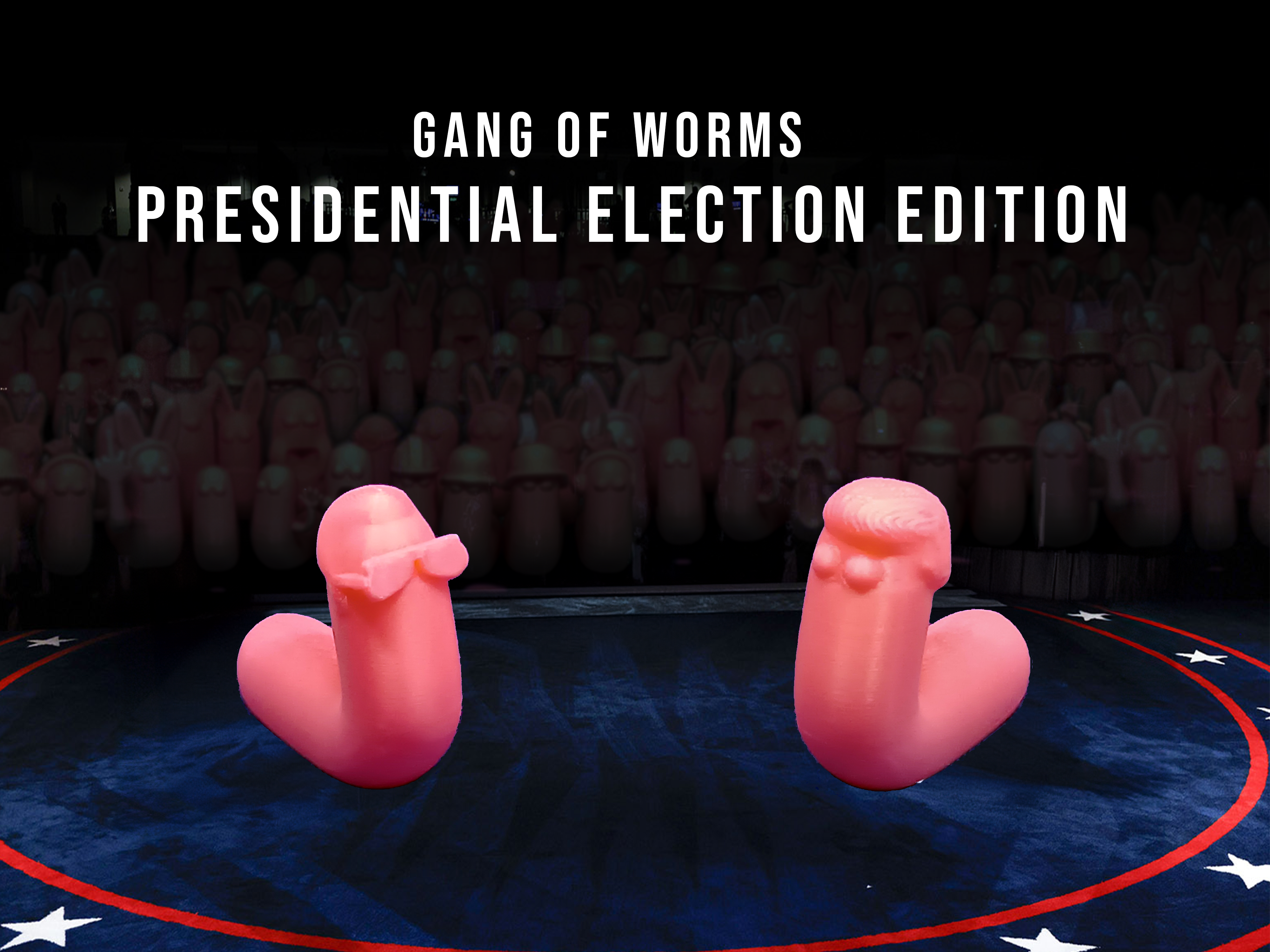 Gang of Worms - Presidential Election Edition