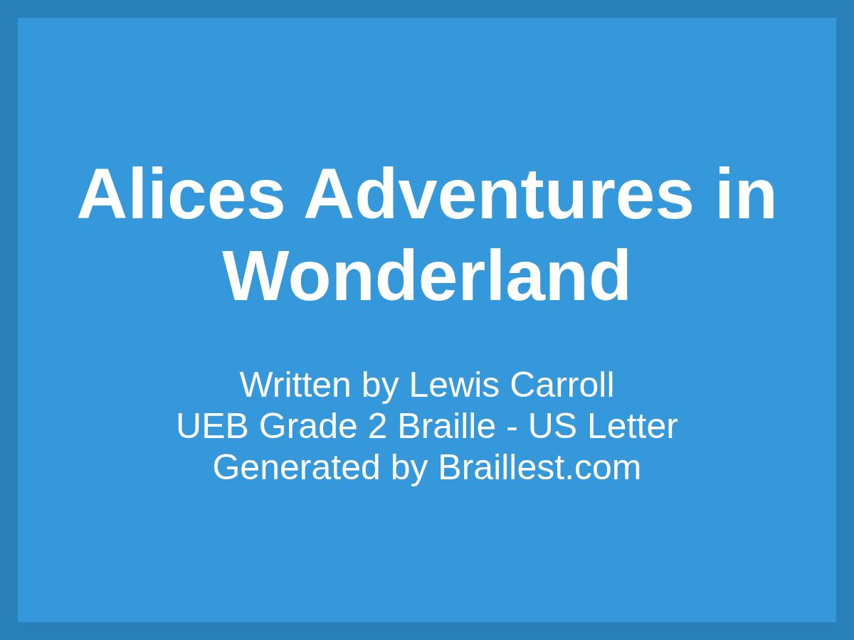 Alices Adventures in Wonderland by Lewis Carroll