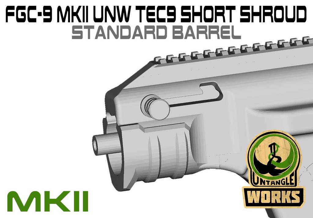 FGC9-MKII UNW TEC9 SHORT SHROUD