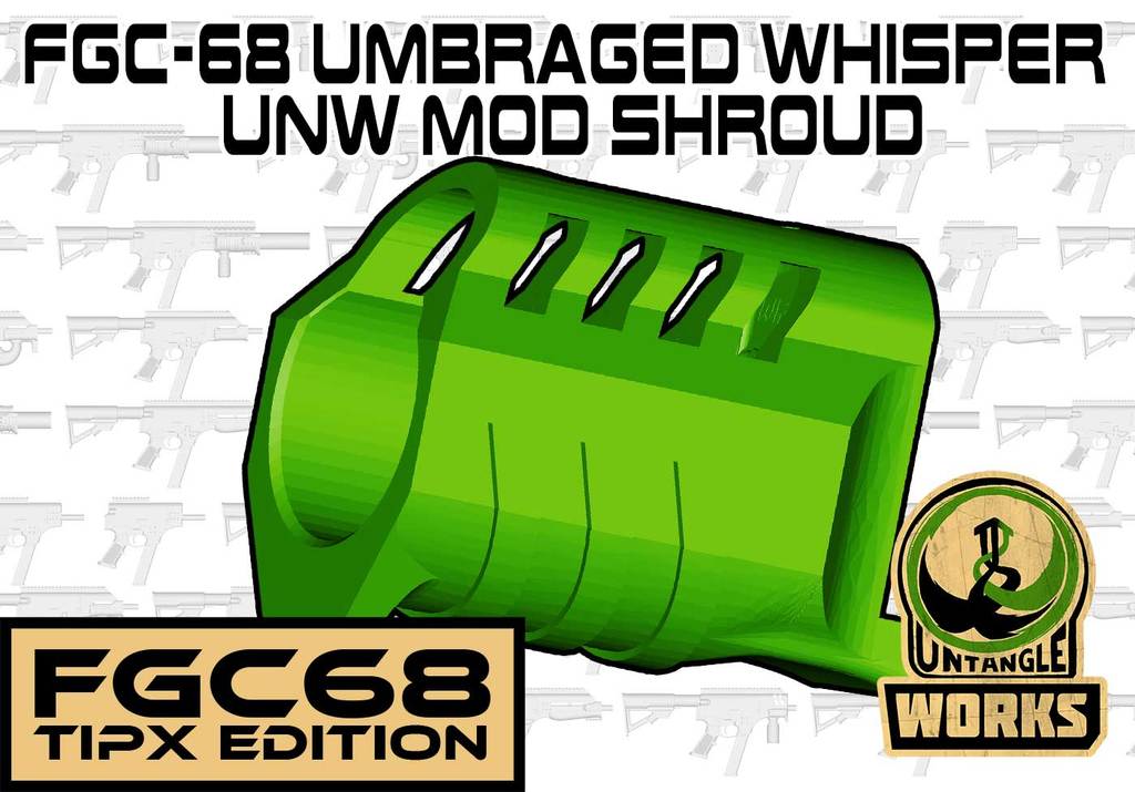 FGC68 Umbraged’s Whisper shroud UNW MODded set