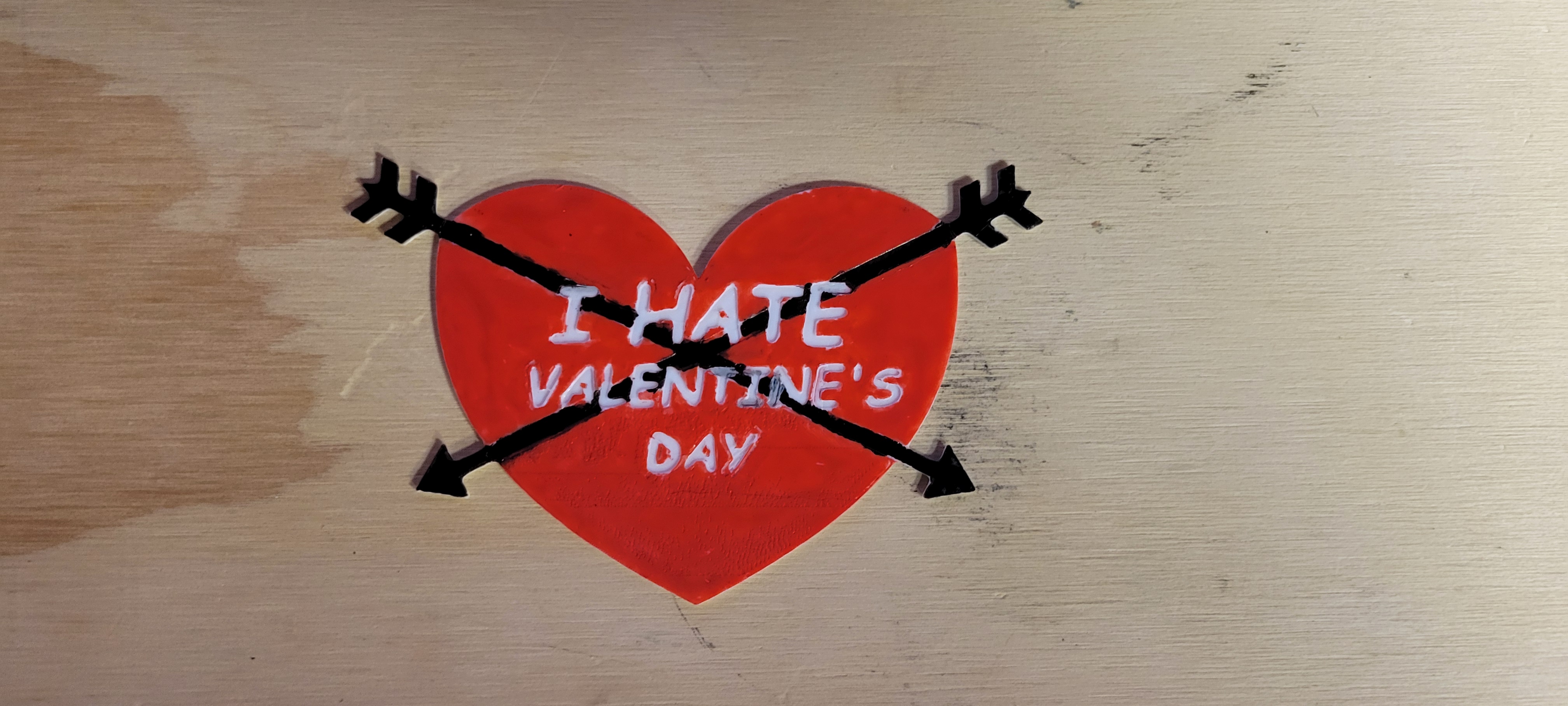 I hate Valentine's Day