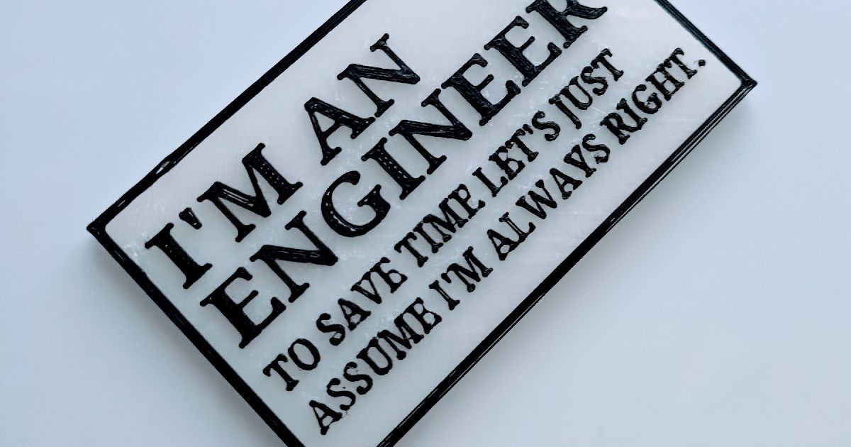 Engineer sign by FIN245 | Download free STL model | Printables.com