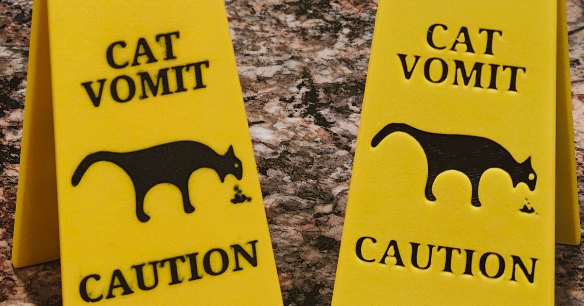 Cat Vomit Caution Sign by Hobo4ssassin | Download free STL model ...