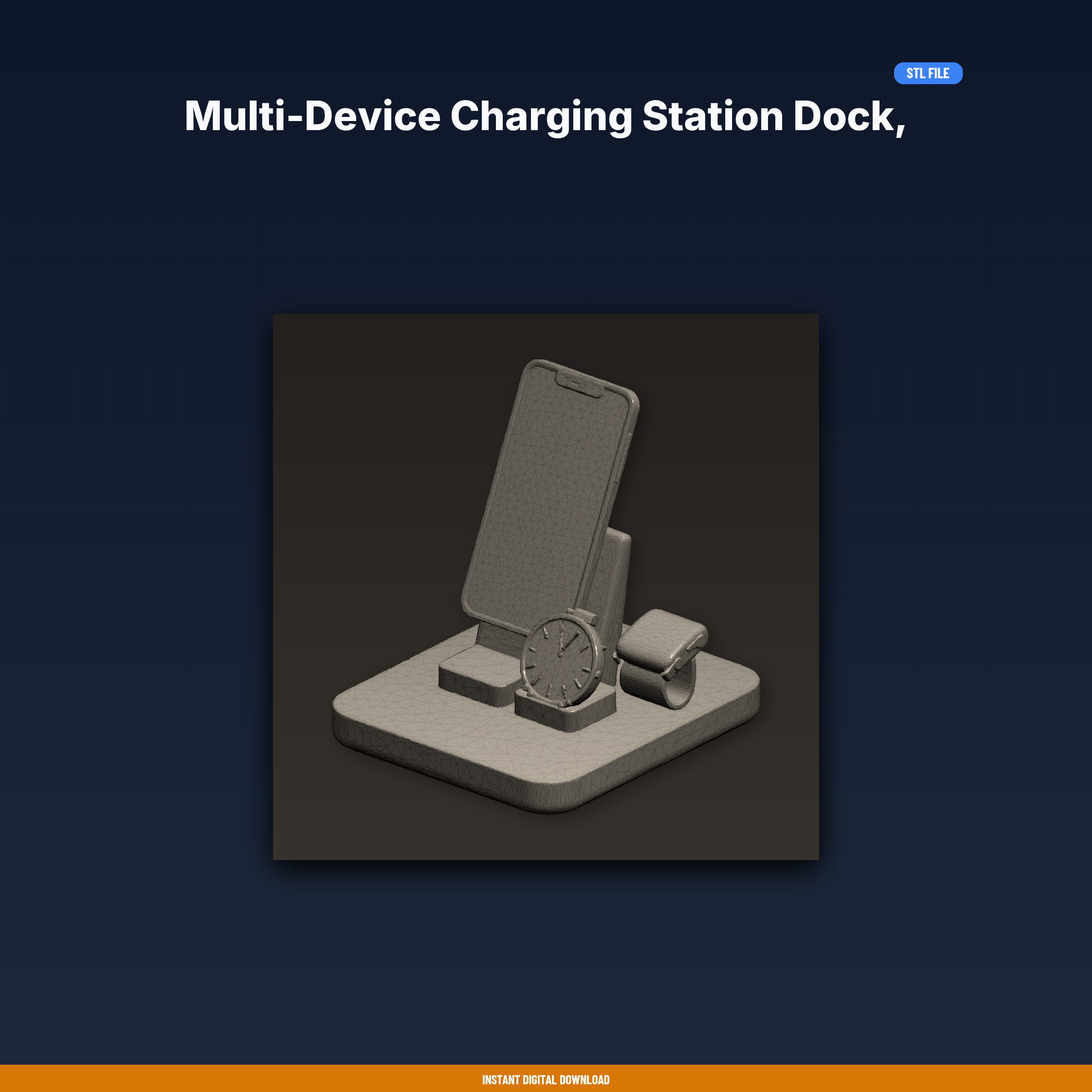 Multi-Device Charging Station Dock, Holds Phone Tablet Watch, - 3D Printable STL File