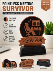 Office desk decoration, pointless meeting survivor