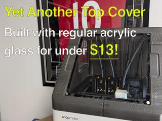 Snapmaker U1 YATC - Yet Another Top Cover