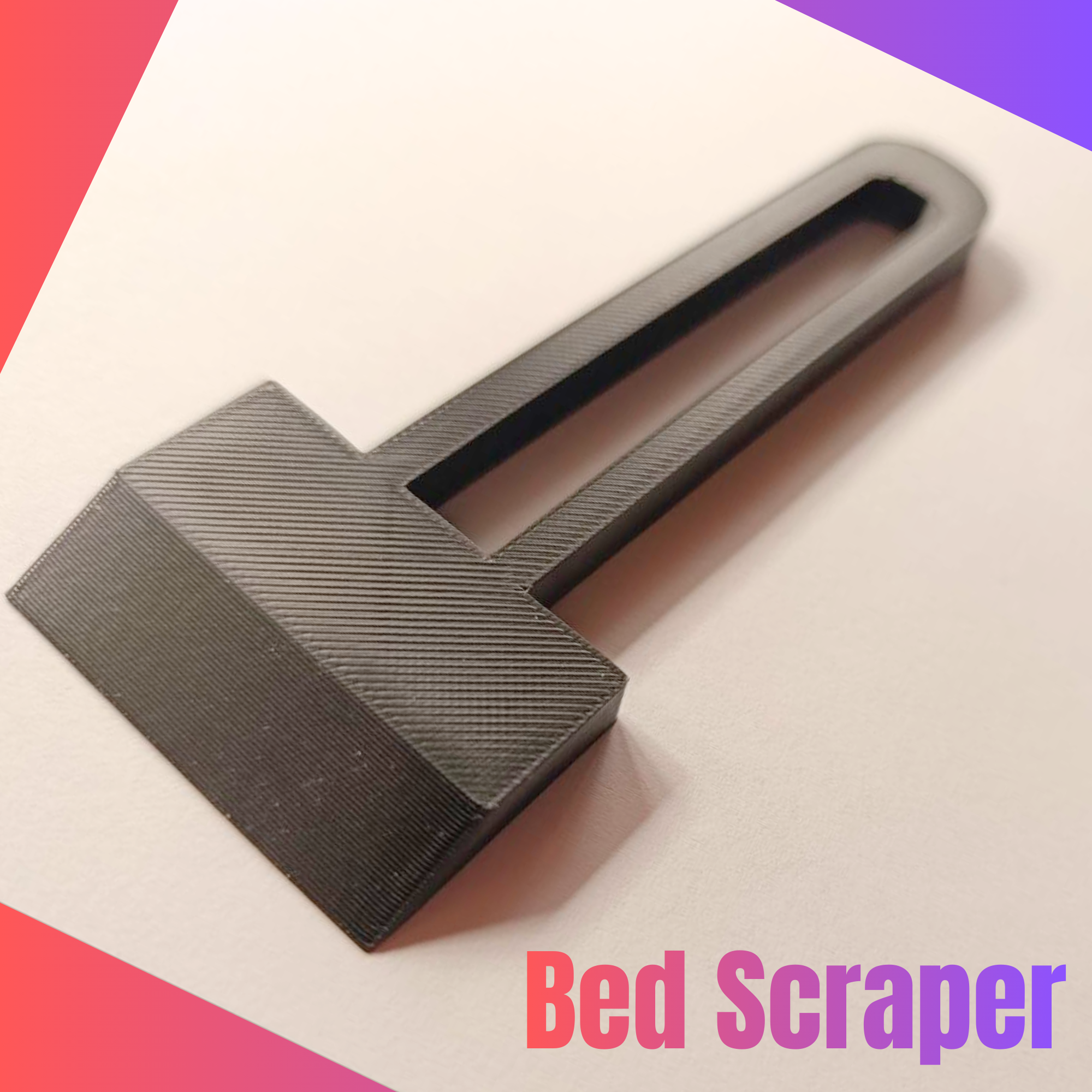 Bed Scraper – Medium | Ergonomic & Fast Print