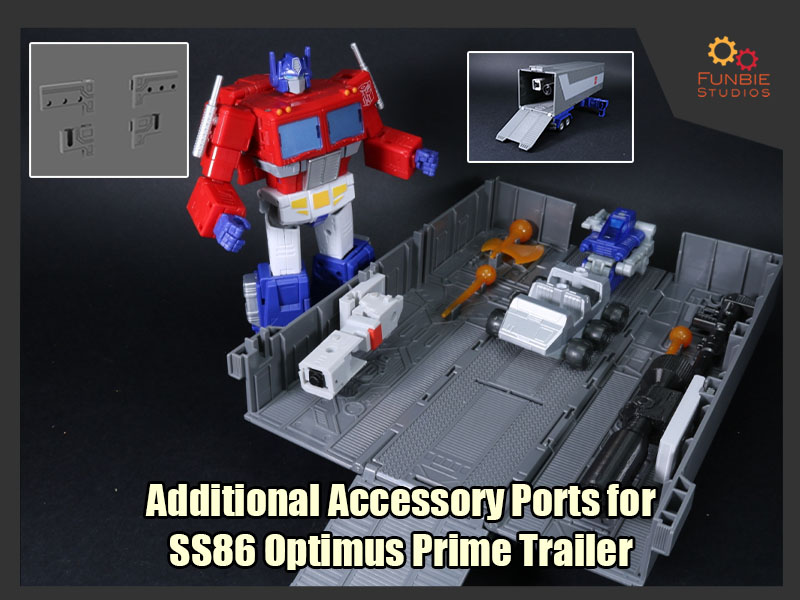 Additional Accessory Ports for Transformers SS86 Optimus Prime Trailer
