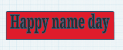 "Happy name day" Board.