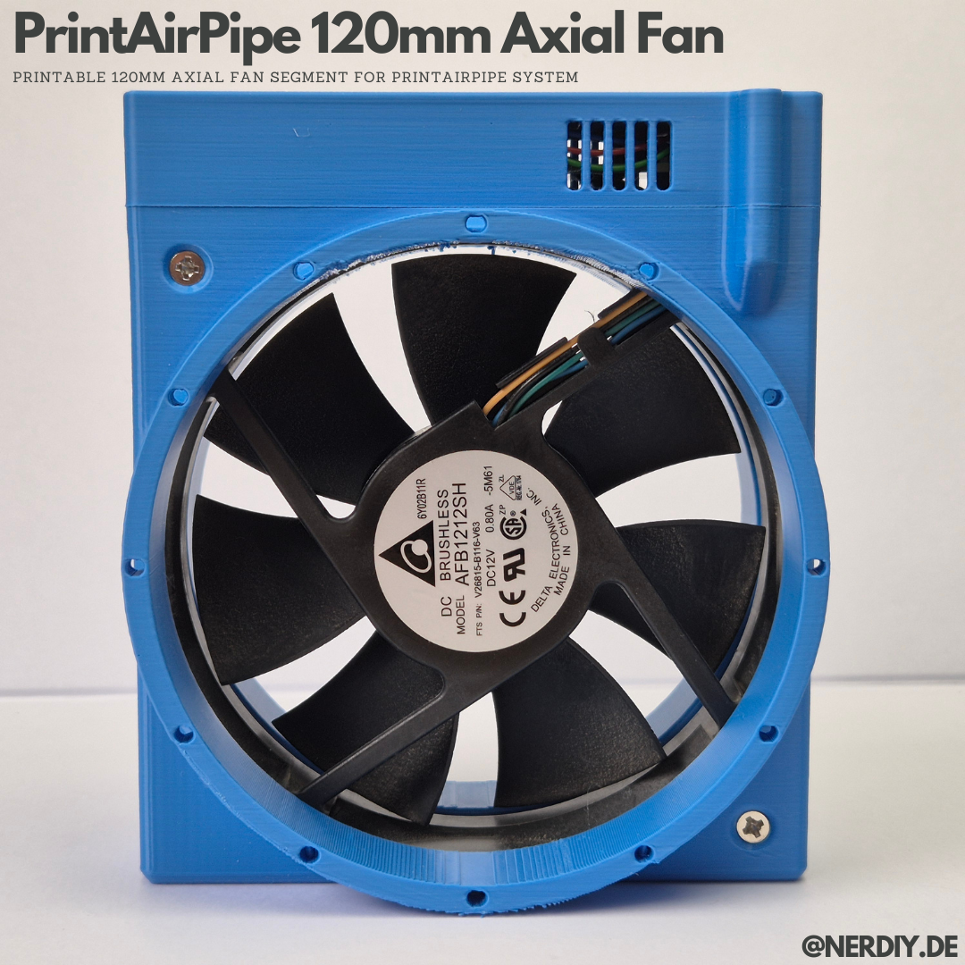 PrintAirPipe – 120mm axial fan segment for 125mm PrintAirPipe system by Nerdiy.de