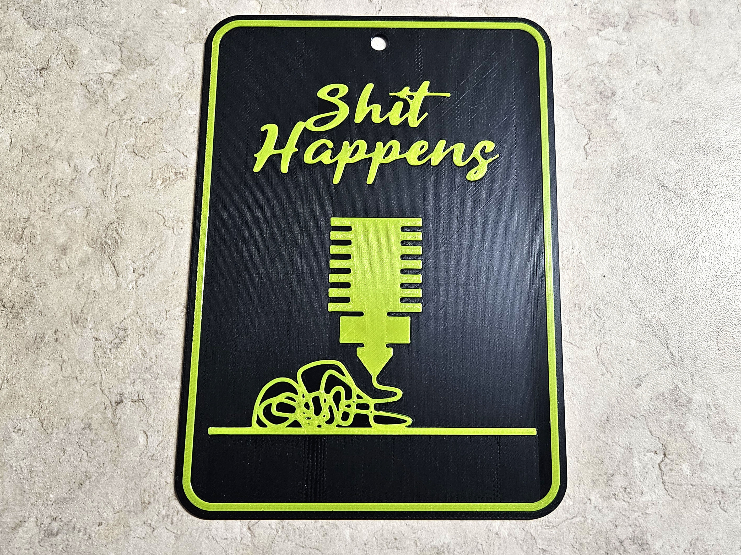 Sh*t happens sign