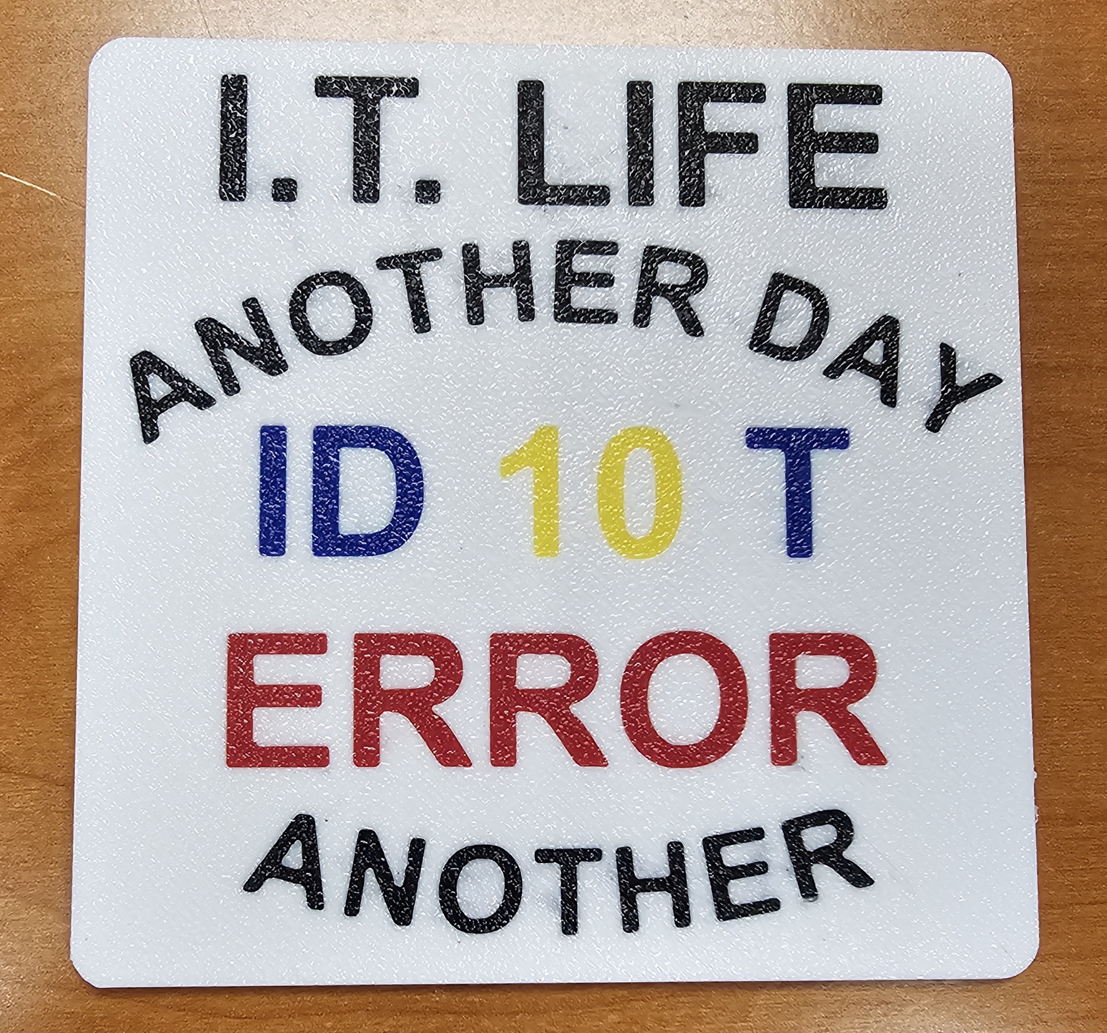 IT Life - Coaster - MMU