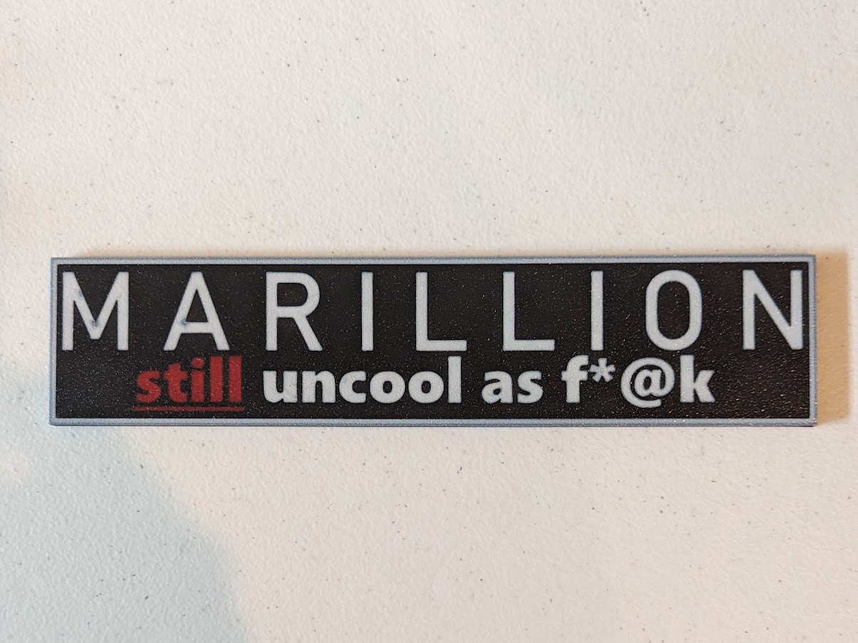 Marillion - Still Uncool As F*@k