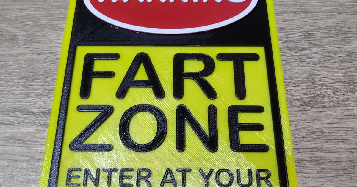 Warning Sign Fart Zone by Pesadilla Download free STL model