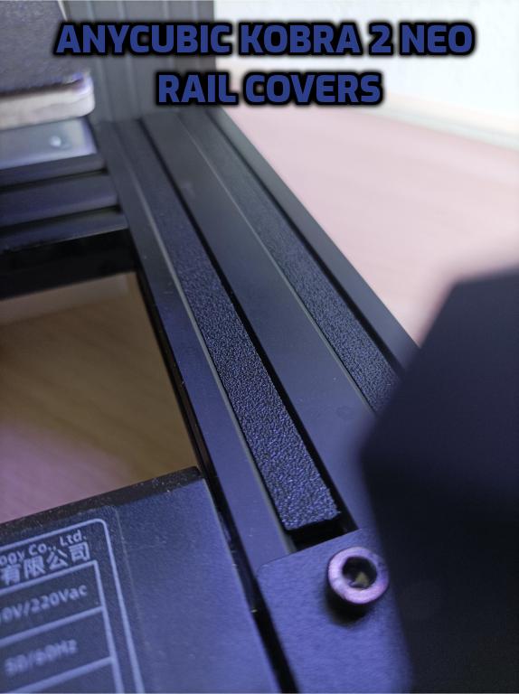 Anycubic Kobra 2 Neo / Kobra 2 Rail Extrusion Slot Covers by Grizzmy