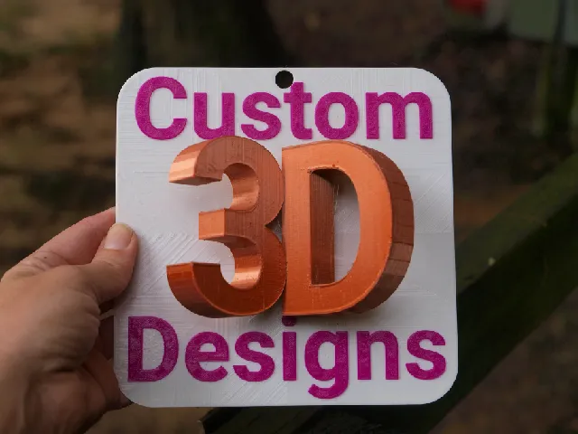 Sign: "Custom 3D Designs"